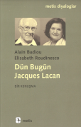 Dün Bugün Jacques Lacan 